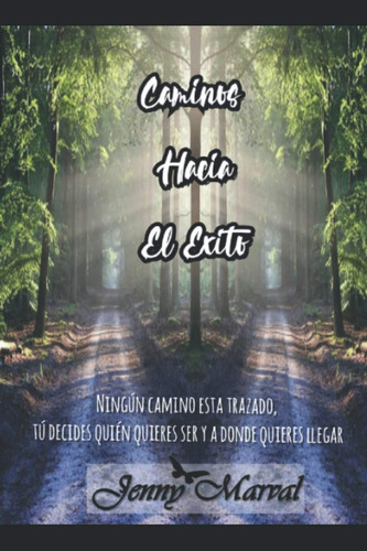 Libro: Caminos Hacia El Exito (edición En Español)