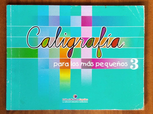 Caligrafía Para Los Más Pequeños 3 / Editorial Cadena C.