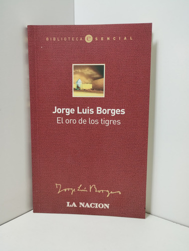 El Oro De Los Tigres - Jorge Luis Borges (2005/¡como Nuevo!) (Usado)
