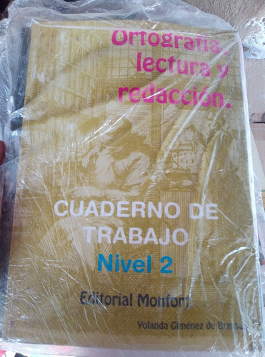 Ortografía, Lectura Y Redacción Nivel 2 Monfort