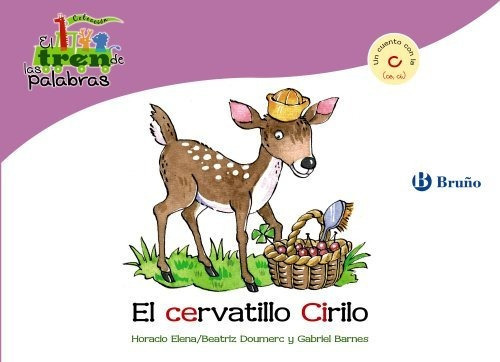 El Cervatillo Cirilo / The Fawn Cyril&-.