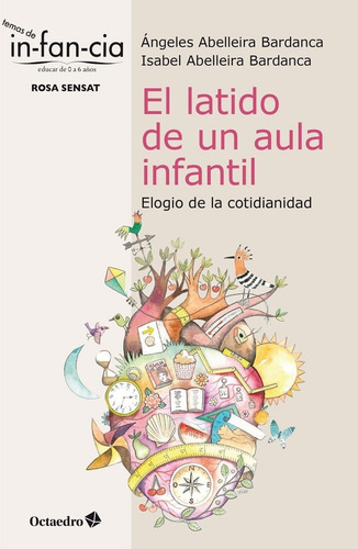 Latido De Un Aula Infantil,el - Abelleira Bardanca, Ãnge...