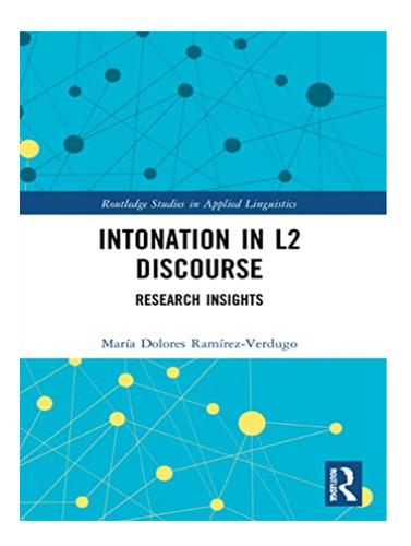 Intonation In L2 Discourse - María Dolores Ramírez-ver. Eb18