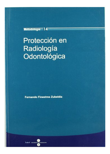 Libro Proteccion En Radiologia Odontologica De Finestres Zu