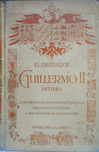 El Emperador Guillermo Ii Íntimo Juan Enseñat