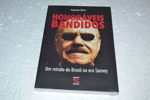 Honoráveis Bandidos Palmério Dória