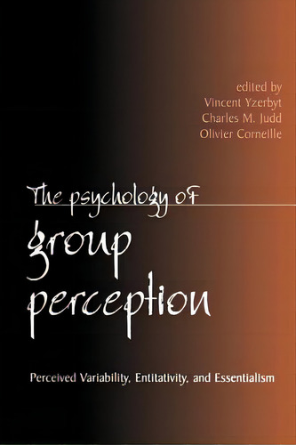 The Psychology Of Group Perception, De Yzerbyt, Vincent. Editorial Psychology Pr, Tapa Blanda En Inglés