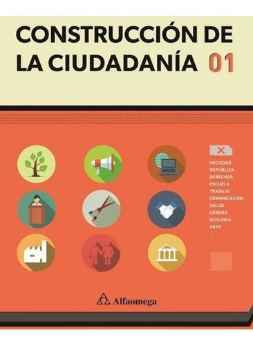 Libro Construcción De La Ciudadanía 1 Alfaomega