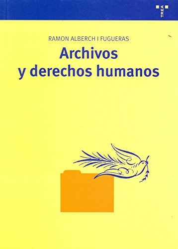 Libro Archivos Y Derechos Humanos De Ramon Alberch I Fuguera