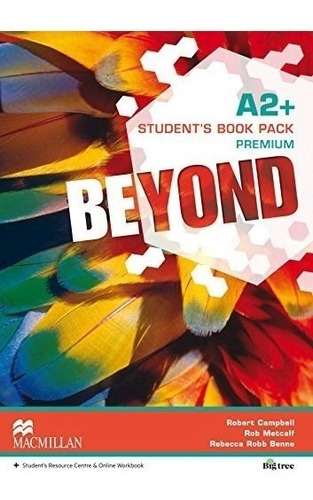 Beyond A2+ (student's Book Pack Premium) (macmillan) - Camp