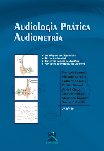Audiologia Prática: Audiometria, de Legent, François. Editora Thieme Revinter Publicações Ltda, capa mole em português, 2012