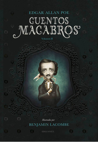 Cuentos Macabros 2 - Edgar Allan Poe Y Benjamin Lacombe