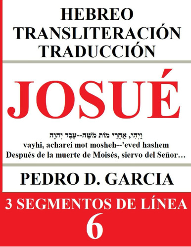 Libro Josué: Hebreo Transliteración Traducción: 3 Segmentos