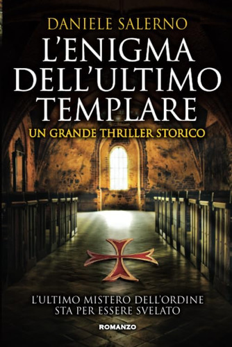 Libro: L Enigma Dell Ultimo Templare (italian Edition)