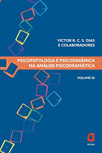 Libro Psicopatologia E Psicodinâmica Na Análise Psicodramáti