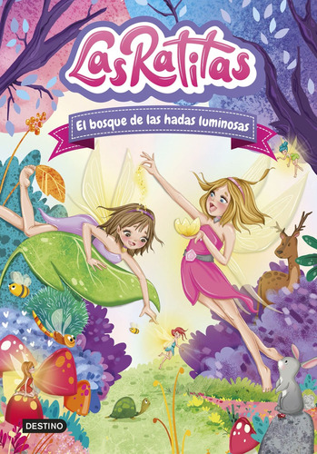 Libro Las Ratitas 8 El Bosque De Las Hadas Luminosas