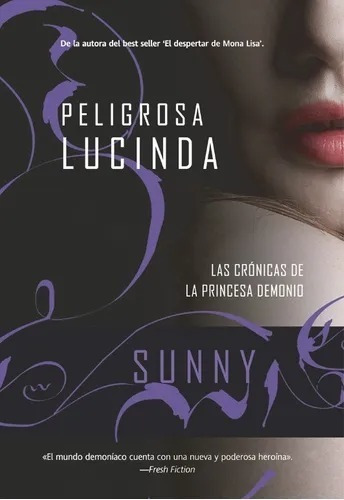 Peligrosa Lucinda - Sunny Libro Nuevo