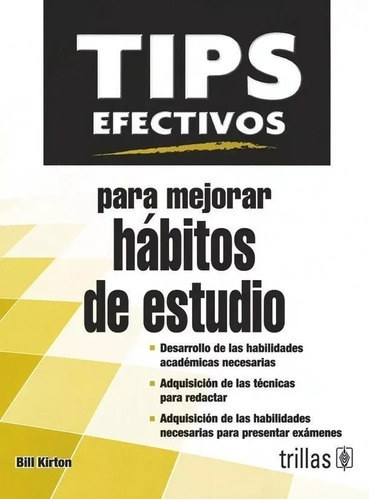 Tips Efectivos Para Mejorar Habitos De Estudio, Kirton