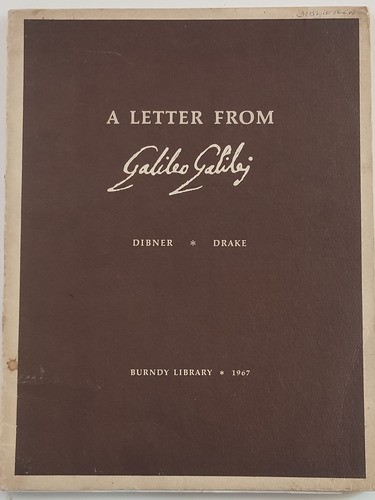A Letter From Galileo Galilei, Dibner-drake. Ed. Año 1967