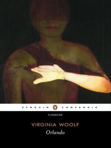 Orlando, De Woolf, Virginia. Editora Penguin - Companhia Das Letras, Capa Mole, Edição 1ª Edição - 2014 Em Português
