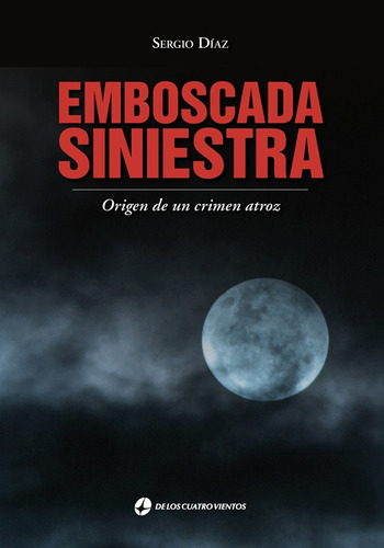 Emboscada Siniestra - Sergio Diaz