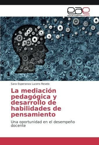 Libro: La Mediación Pedagógica Y Desarrollo Habilidades &..