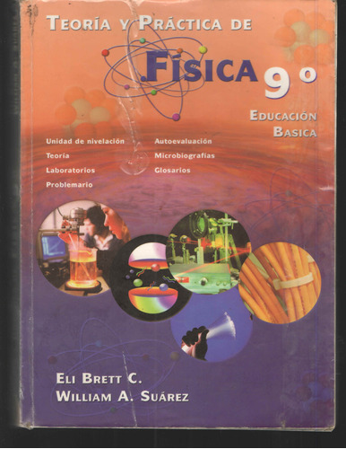 Física 9º Grado Ely Brett Y William A. Suárez 520p Guayana