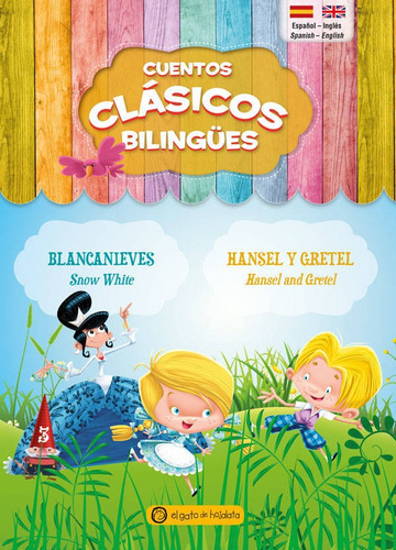 Blancanieves / Hansel Y Gretel - Cuentos Clasicos Bilingües, De El Gato De Hojalata. Editorial Guadal, Tapa Blanda En Español/inglés, 2019