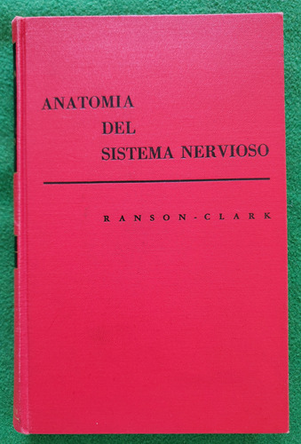 Anatomia Del Sistema Nervioso - Ranson, Clark