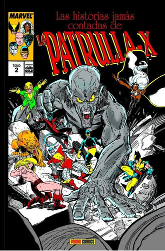 Historias Jamas Contadas Patrulla-x 2, De Claremont, Chris. Editorial Panini Comics, Tapa Dura En Español