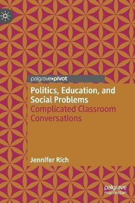 Libro Politics, Education, And Social Problems : Complica...