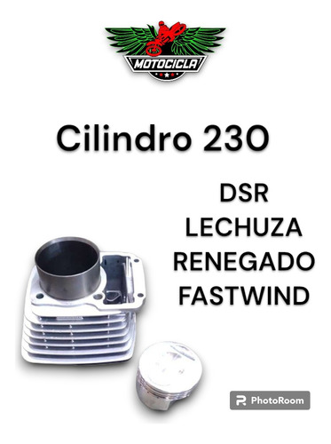 Cilindro 230 Moto Dsr, Lechuza, Renegado Y Fastwind