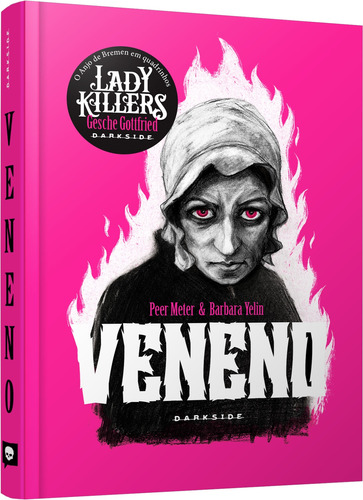 Veneno: Anjo de Bremen, de Yelin, Barbara. Editora Darkside Entretenimento Ltda  Epp, capa dura em português, 2022