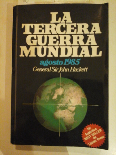 * La Tercera Guerra Mundial - John Hackett -  L069b