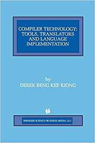 Compiler Technology Tools, Translators And Language Implemen