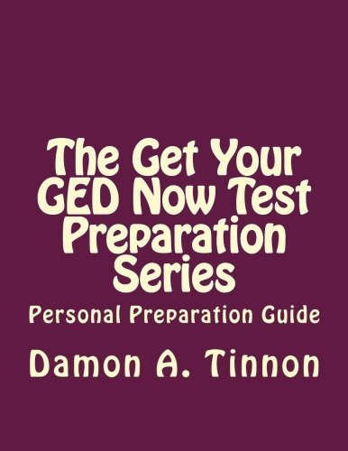 The Get Your Ged Now Test Preparation Series Personal Prepar