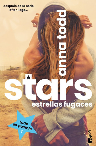 Stars Estrellas Fugaces - Anna Todd