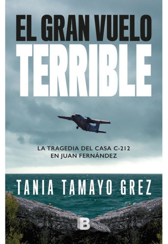 Gran Vuelo Terrible, El (ediciones B)