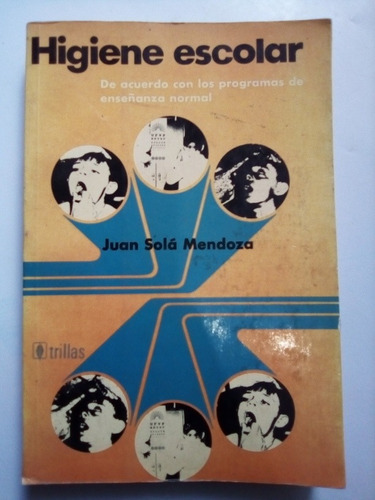 Libro Higiene Escolar Juan Solá Mendoza Completo