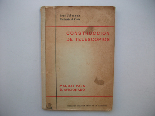 Construcción De Telescopios - Manual Para El Aficionado