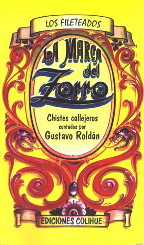 La Marca Del Zorro / Gustavo Roldán / Envios 