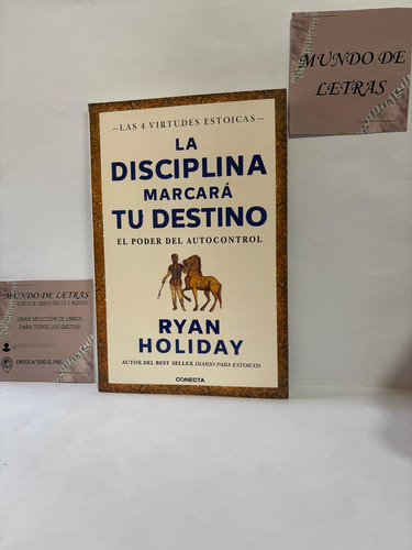 Libro La Disciplina Marcará Tu Destino, De Ryan Holiday