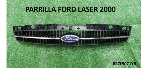 Parrilla Ford Laser 2000