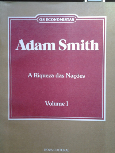 A Riqueza Das Nações Ii, Adam Smith.