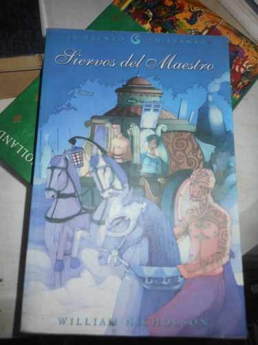* W. Nicholson -  El Viento En Llamas -siervos Del Maestro 