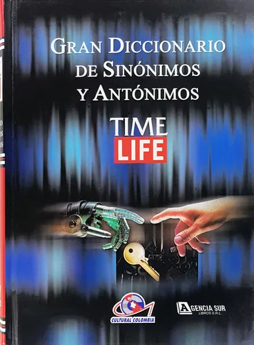 Gran Diccionario De Sinónimos Y Antónimos Time Life