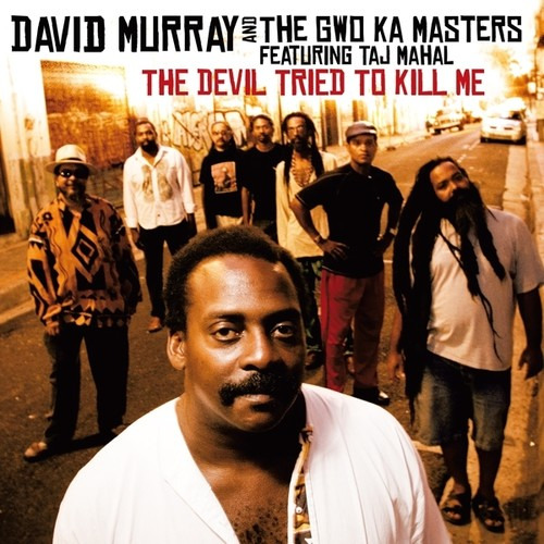 David/gwo-ka Masters Murray The Devil Tried To Kill Me Cd