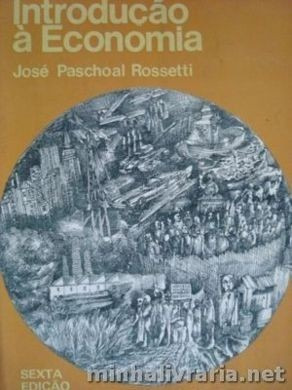 Introdução À Economia José Paschoal Rossetti