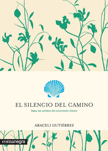 Silencio Del Camino,el - Gutierrez Villanueva,araceli