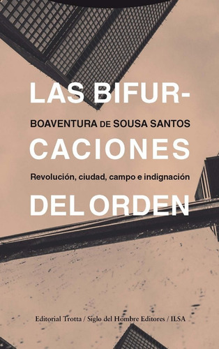 Bifurcaciones Del Orden,la - Santos,boaventura De Sousa